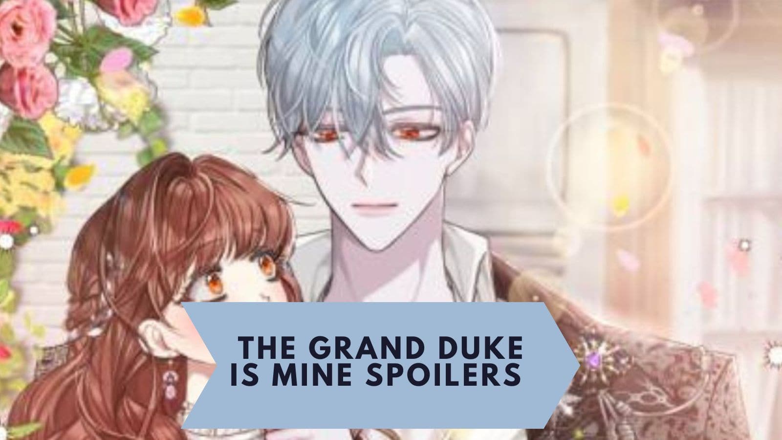 The Grand Duke Is Mine Spoilers